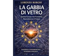 LA GABBIA DI VETRO