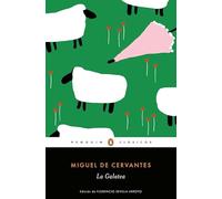 La Galatea: con introducción de un catedrático de la Universidad Autónoma de Madrid (Penguin Clásicos)