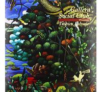 La Gallera Social Club - Tropico Salvaje