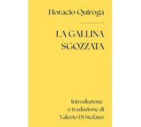 La gallina sgozzata (Introduzione e Traduzione di Valerio Di Stefano)