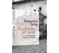 La gangrène et l'oubli (Poches essais): La mémoire de la guerre d'Algérie
