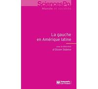La Gauche en Amérique latine, 1998-2012