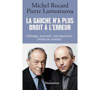 La gauche n'a plus droit à l'erreur – Flammarion