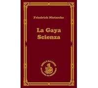La gaya scienza czyli nauka radująca duszę