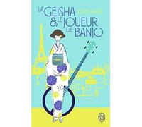 La geisha et le joueur de banjo (Littérature française (12424))