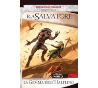 La gemma dell'halfling. La leggenda di Drizzt. Forgotten Realms