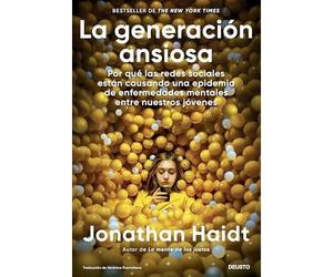 La generacin ansiosa: Por qu las redes sociales estn - Spanish Language Paper