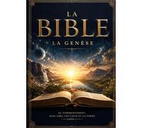 La Genèse: Texte intégral
