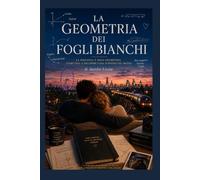 La geometria dei fogli bianchi: Quando smetteremo di scappare