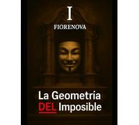 La Geometrìa del Imposible I: Le Radici del Caos (L.G.D.I. IT)
