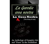 La geordie cosa nostra