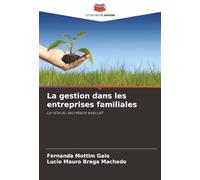 La gestion dans les entreprises familiales: Le rôle du secrétaire exécutif