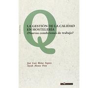 La gestión de la calidad en hostelería : ¿nuevas condiciones de trabajo?