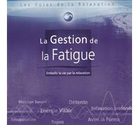 La gestion de la fatigue
