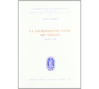 La giurisdizione civile dei vescovi: Secoli I-IX (Pubblicazioni dell'Istituto di storia del diritto italiano) (Italian Edition)