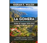 La Gomera Guida di viaggio 2026-2027