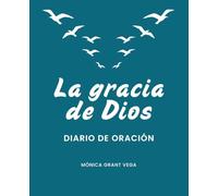 La gracia de Dios. Diario de oración