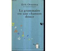La grammaire est une chanson douce