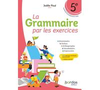 La Grammaire par les exercices - 5e - 2026 - Cahier - élève