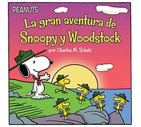 La gran aventura de Snoopy y Woodstock/ Snoopy and Woodstock's Great Adventure (Peanuts)