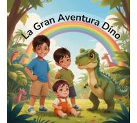 La Gran Aventura del Dino (The Big Dino Adventure Series)