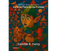 La Gran Feria de las Formas (Mi Primer Museo de Cuentos)