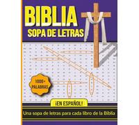 La Gran Sopa de Letras Bíblica: Una sopa de letras diferente para cada libro de la Biblia