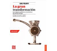 La gran transformación. Los orígenes políticos y económicos de nuestro tiempo