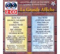 La Grande Affiche: LES ETOILES DE LA CHANSON;La Collection Andre Bernard