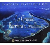 La grande barriera corallina.