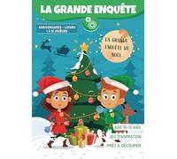 La Grande Enquête des Lutins de Noël (10 à 12 ans) | Livre-jeu à découper pour un goûter de Noël ou une activité en famille: Cahier d'enquête de Noël clé en main !