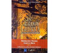 La Grande Guerra #01 - Nazionalismo E Violenza