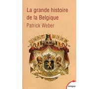 La grande histoire de la Belgique (Tempus)