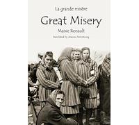 La Grande Misère / Great Misery