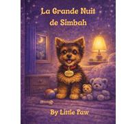 La Grande Nuit de Simba: Une Histoire du Soir sur un Chiot Joueur et l' Equilibre: French