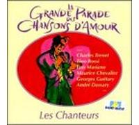 La Grande Parade Des Chansons - Les Chanteurs