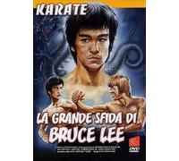 La Grande Sfida Di Bruce Lee