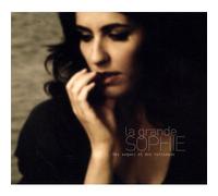 La Grande Sophie - Des Vagues et des Ruisseaux