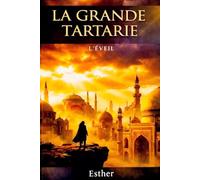 La grande tartaria: Au dela de l imaginaire
