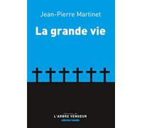 LA GRANDE VIE