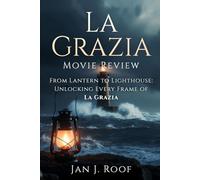 La Grazia Movie Review: From Lantern to Lighthouse: Unlocking Every Frame of La Grazia