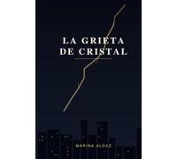 La Grieta de Cristal