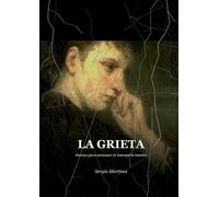 La Grieta: Poemas para atravesar la intemperie interior