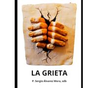 LA GRIETA: Tríada