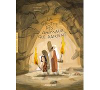 La grotte des animaux qui dansent: Grotte Chauvet-Pont d'Arc