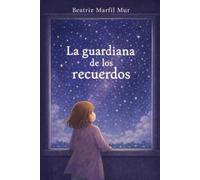 La guardiana de los recuerdos