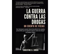 La Guerra Contra Las Drogas