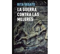 La guerra contra las mujeres