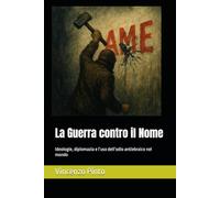 La Guerra contro il Nome: Ideologie, diplomazia e l’uso dell’odio antiebraico nel mondo (Antishemitica)