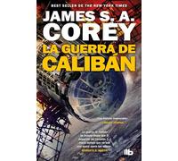La Guerra de Calibán / Caliban's War: 2 (Expanse)